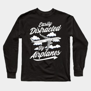 Cute & Funny Easily Distracted By Airplanes Pun Long Sleeve T-Shirt